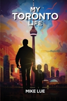 My Toronto Life 9367149514 Book Cover