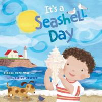 It's a Seashell Day 1609055306 Book Cover