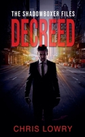 Decreed - an action thriller B0BYNGRKXD Book Cover
