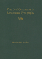 Vine Leaf Ornaments in Renaissance Typography: A Survey 9061945615 Book Cover