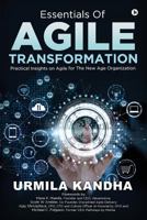 Essentials of Agile Transformation: Practical Insights on Agile for the New Age Organisation 1642499927 Book Cover