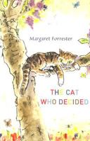 The Cat Who Decided: The Almost True Story of an Edinburgh Cat 0863156126 Book Cover