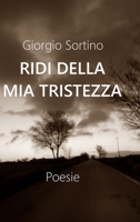 Ridi della mia tristezza 0244079897 Book Cover