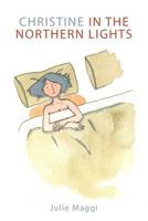 Christine in the Northern Lights 172471192X Book Cover