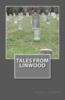 Tales from Linwood 1477460985 Book Cover