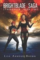 BRIGHTBLADE SAGA: STRONGHOLD BOOK TWO B0FM8C29RY Book Cover