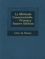 La M�thode Conscientielle... 1021290106 Book Cover