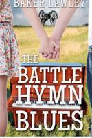 The Battle Hymn Blues 0615694802 Book Cover