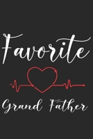 Favorite Grand Father: Gift for your dad,uncle,step dad,grandpa,father in law and also for fathers day gift 1699884587 Book Cover