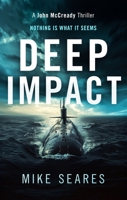 Deep Impact (John McCready Thriller) 1036703991 Book Cover