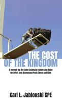 The Cost of the Kingdom: A Memoir by the Chief Estimator (Show and Ride) for EPCOT and Disneyland Paris B0FTX1R6P7 Book Cover
