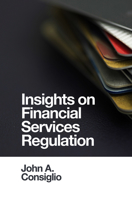 Insights on Financial Services Regulation 1839820675 Book Cover