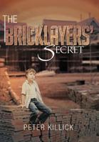 The Bricklayers' Secret 1479767689 Book Cover