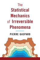 The Statistical Mechanics of Irreversible Phenomena 1108473725 Book Cover