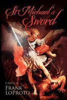 St. Michael's Sword 1475213611 Book Cover