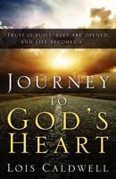 Journey to God's Heart 1632326280 Book Cover