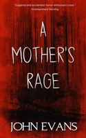 Mother's Rage 1961967979 Book Cover