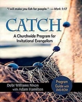 CATCH: Program Guide with DVD-ROM: A Churchwide Program for Invitational Evangelism 1426743475 Book Cover