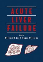 Acute Liver Failure 0521188946 Book Cover