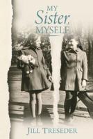 My Sister, Myself 1781328021 Book Cover