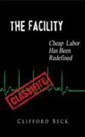 The Facility 1088205003 Book Cover