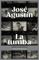 La tumba (Edición conmemorativa) / The Tomb (Commemorative Edition) (Spanish Edition) 6073851790 Book Cover