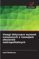 Uwagi dotyczace wyzwan zwiazanych z rozwojem obszarów metropolitalnych (Polish Edition) 6209834213 Book Cover