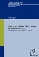 Entwicklung Von Kreditrisikopreisen Und Externen Ratings 3836652501 Book Cover