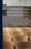 Lehrbuch der Erziehungs- und Unterrichtslehre B0BMB828GM Book Cover