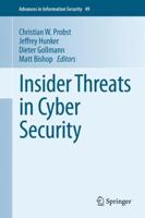 Insider Threats in Cyber Security 1461426383 Book Cover