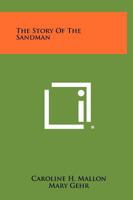 The Story Of The Sandman 1258519437 Book Cover