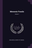 Mesozoic Fossils; Volume 1 1378631765 Book Cover