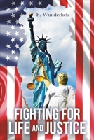 Fighting for Life and Justice 1955070172 Book Cover