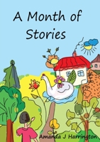 A Month of Stories 1291390561 Book Cover