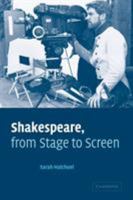 Shakespeare, from Stage to Screen 0521078989 Book Cover