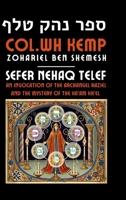 Sefer Nehaq Telef: An Invocation of the Archangel Raziel and the Mystery of the Ka'am Kh'el 1300632984 Book Cover