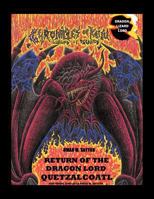Return Of The Dragon Lord Quetzalcoatl 1479732915 Book Cover
