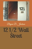 12 1/2 Wall Street 1698584520 Book Cover
