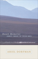 Desert Memories: Journeys Through the Chilean North (Directions) 0792262409 Book Cover