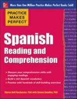 Practice Makes Perfect Spanish Reading and Comprehension 0071798889 Book Cover