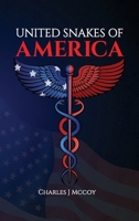 United Snakes of America B0FLMXM7N2 Book Cover