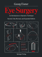 Eye Surgery: An Introduction to Operative Technique 3642718019 Book Cover