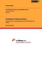 Strategische Frühwarnsysteme: Instrumente zur Identifizierung und Prävention von Krisen 3656051585 Book Cover