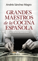 Grandes Maestros de la Cocina Espanola B0G6VT416P Book Cover