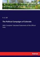 The Political Campaigns of Colorado 333707295X Book Cover