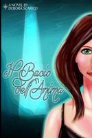 il bacio dell'anima 154043155X Book Cover