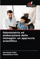 Odontoiatria ed elaborazione delle immagini: un approccio scientifico 6203569186 Book Cover
