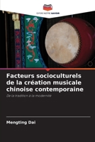 Facteurs socioculturels de la création musicale chinoise contemporaine (French Edition) 6209408761 Book Cover
