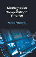 Mathematics of Computational Finance 9819815118 Book Cover
