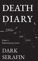 Death Diary Lost in the Fall: Existential Love B0HMHWYFTS Book Cover